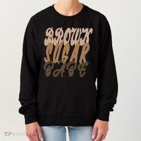 Black Pride Brown Sugar Babe Melanin Women's Sweatshirt thumb 0