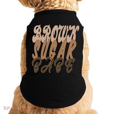 Black Pride Brown Sugar Babe Melanin Doggie Tank