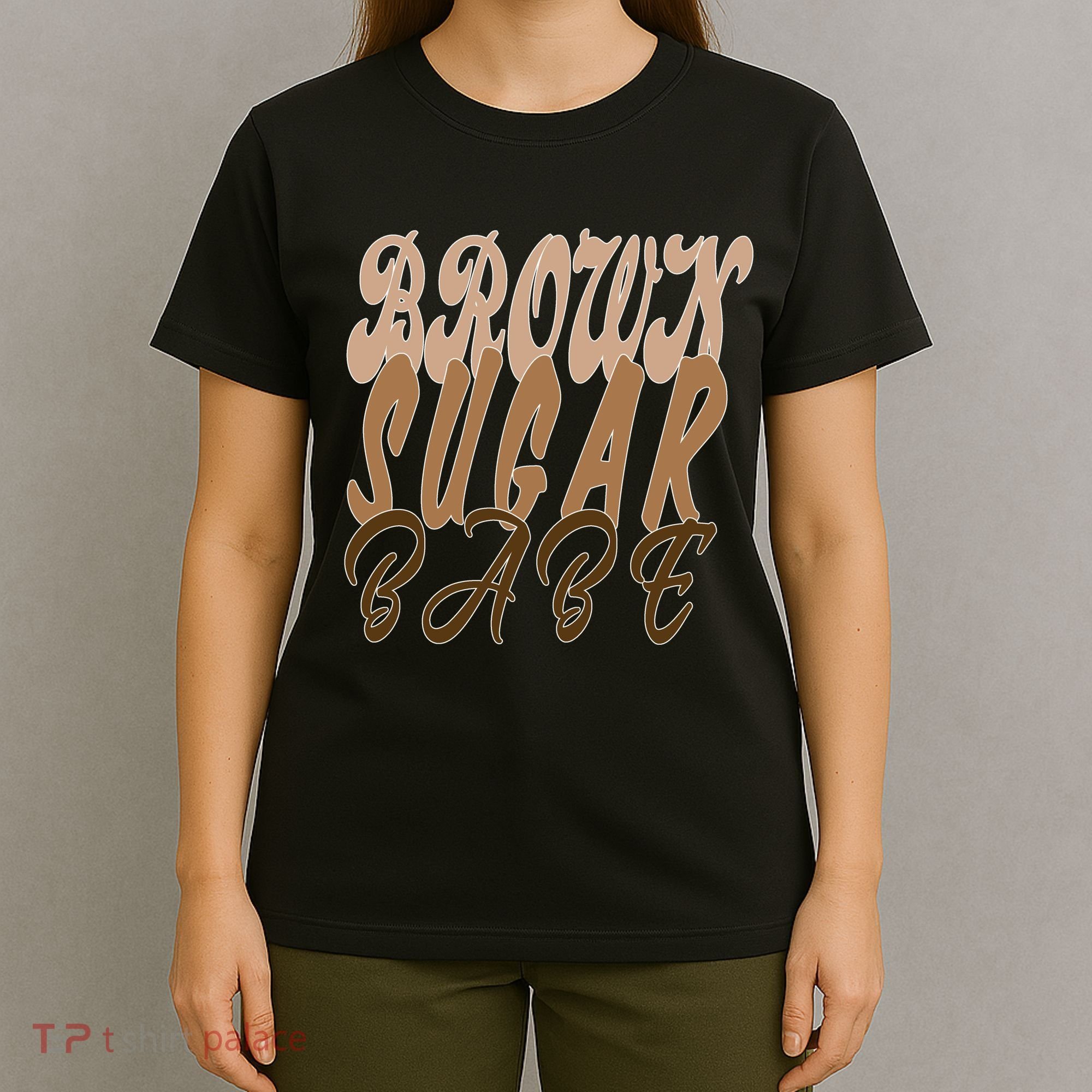 Black Pride Brown Sugar Babe Melanin T-Shirt