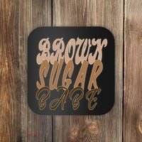 Black Pride Brown Sugar Babe Melanin Coaster thumb 0