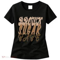 Black Pride Brown Sugar Babe Melanin Women's T-Shirt thumb 0