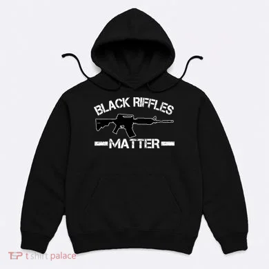 Black Riffles Matter Hoodie