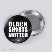 Black Shirts Matter Button thumb 0