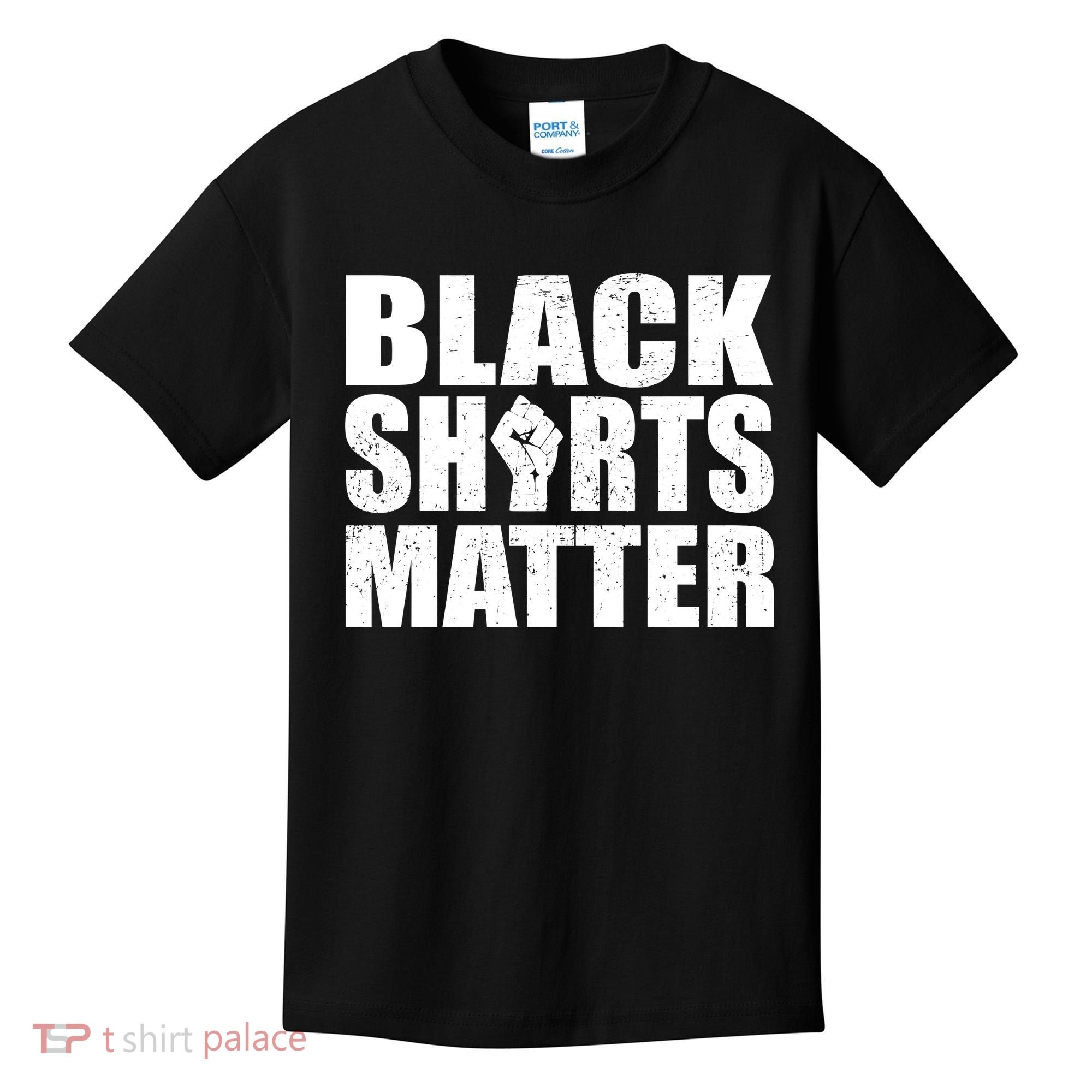 Black Shirts Matter Kids T-Shirt
