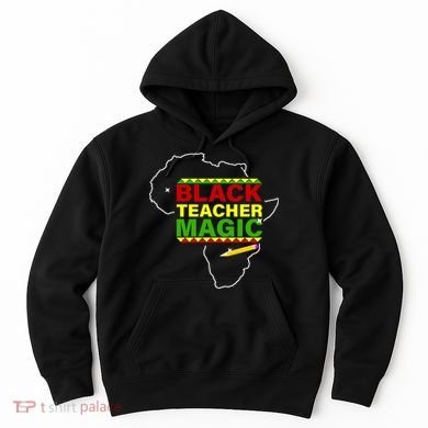 Black Teacher Magic Hoodie