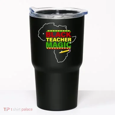 Black Teacher Magic Tumbler