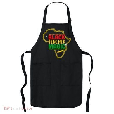 Black Teacher Magic African Pride Apron