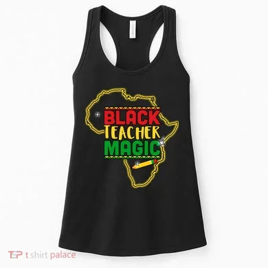 Black Teacher Magic African Pride Women's Tank Top