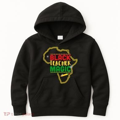 Black Teacher Magic African Pride Kids Hoodie