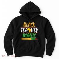 Black Teacher Magic Proud African American Hoodie thumb 0