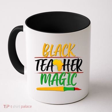 Black Teacher Magic Proud African American Coffee Mug