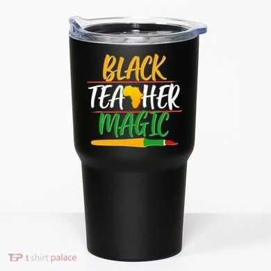 Black Teacher Magic Proud African American Tumbler