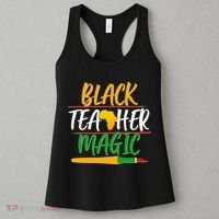 Black Teacher Magic Proud African American Women's Tank Top thumb 3