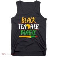 Black Teacher Magic Proud African American Tank Top thumb 0