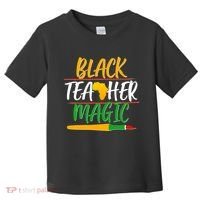 Black Teacher Magic Proud African American Toddler T-Shirt thumb 0
