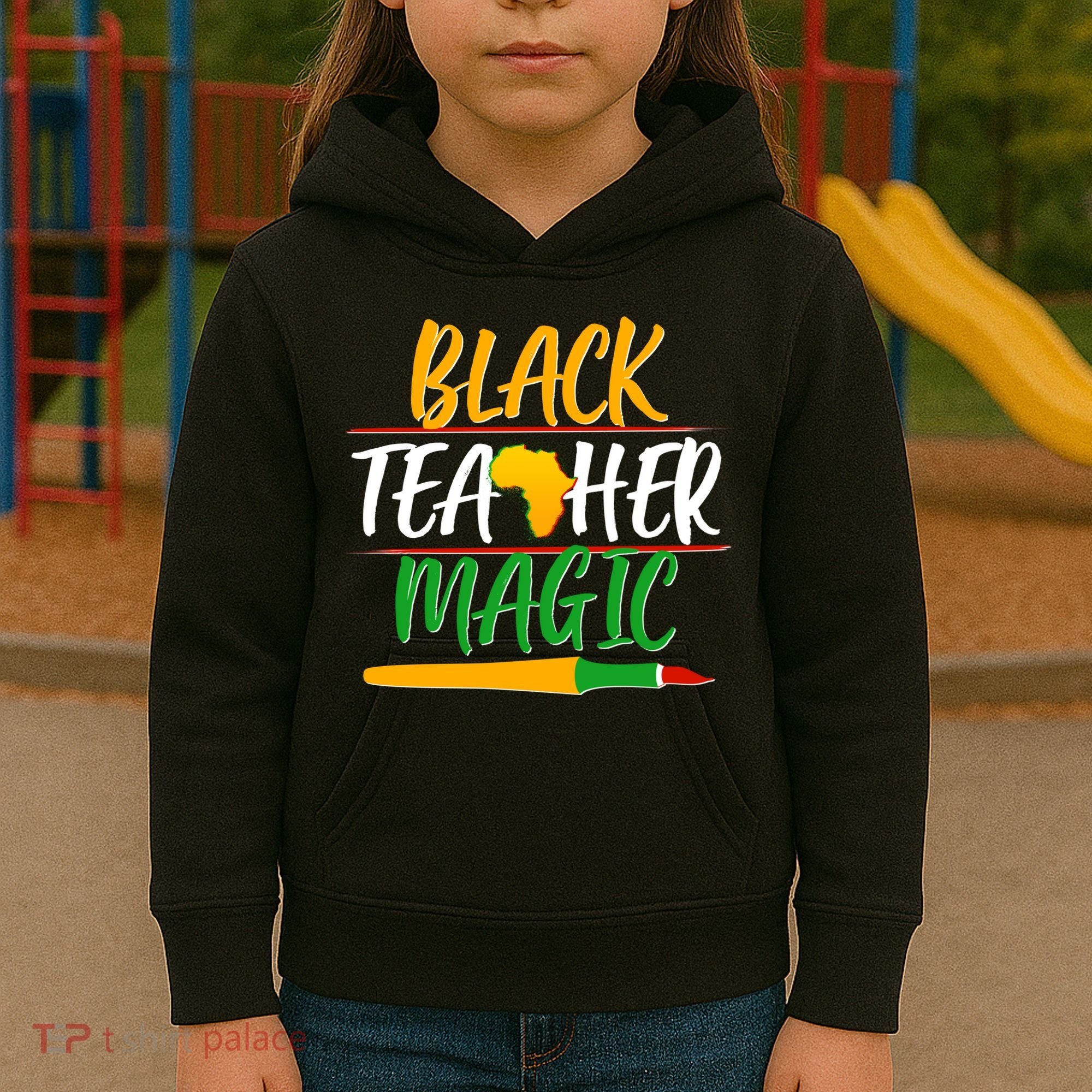 Black Teacher Magic Proud African American Kids Hoodie
