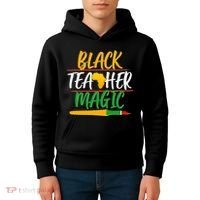 Black Teacher Magic Proud African American Kids Hoodie thumb 4