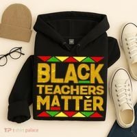 Black Teachers Matter Hoodie thumb 4