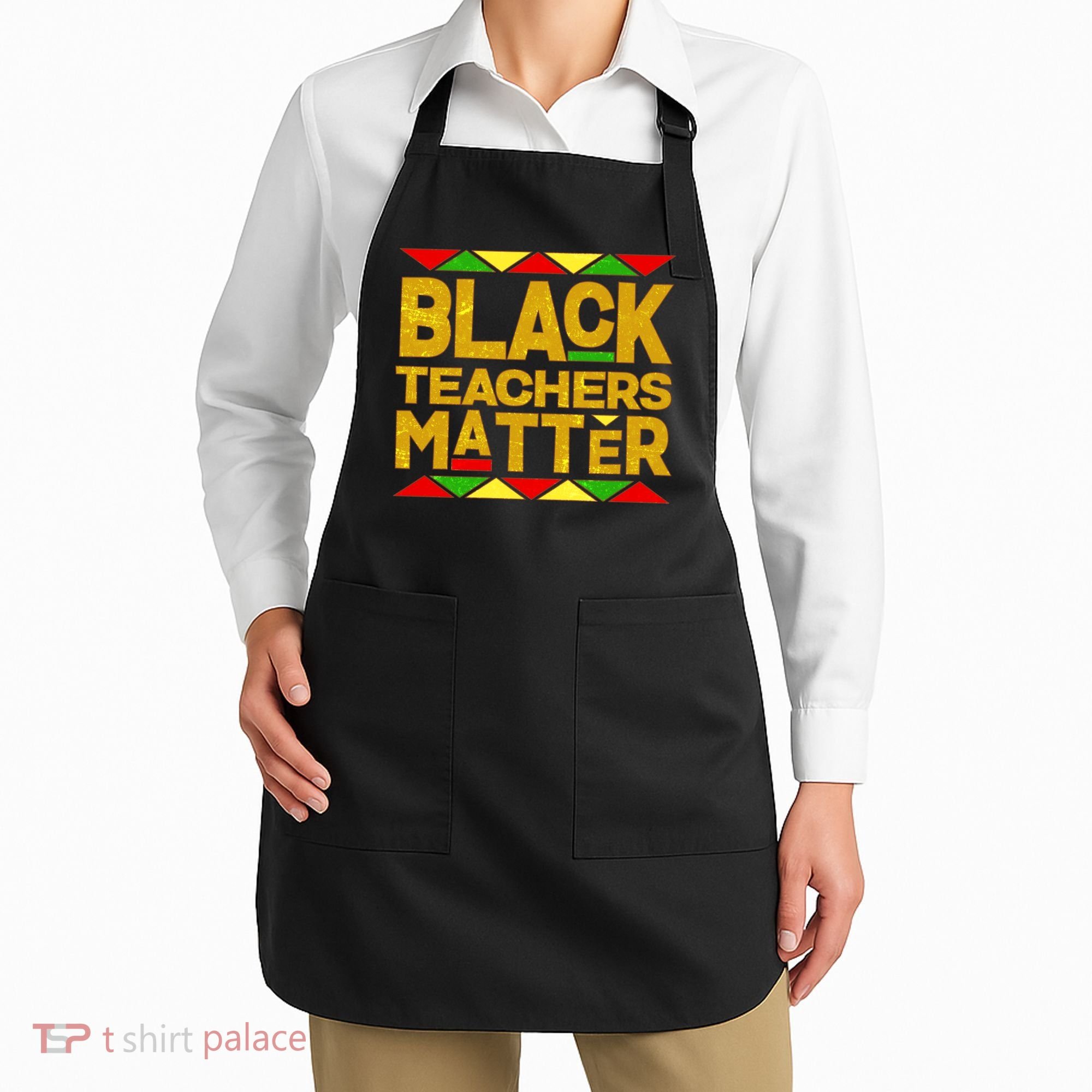 Black Teachers Matter Apron