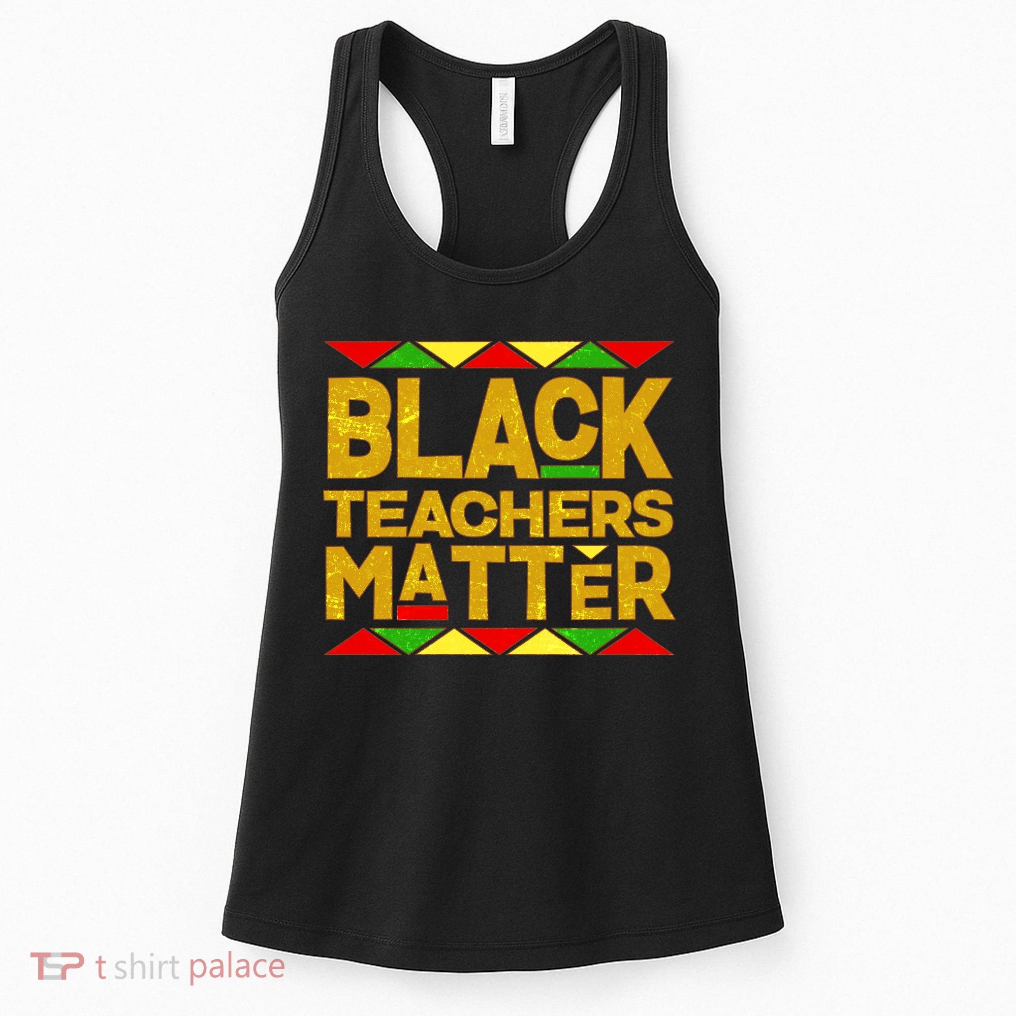 Black Teachers Matter Women's Tank Top