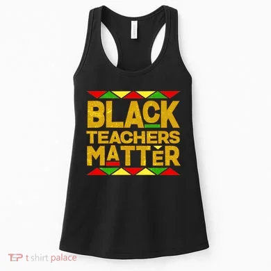 Black Teachers Matter Women's Tank Top