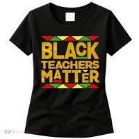 Black Teachers Matter Women's T-Shirt thumb 0