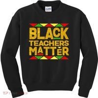 Black Teachers Matter Kids Sweatshirt thumb 0