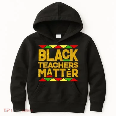 Black Teachers Matter Kids Hoodie