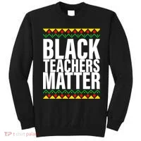 Black Teachers Matter African Pride Sweatshirt thumb 0