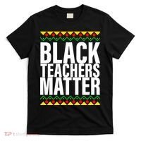 Black Teachers Matter African Pride T-Shirt thumb 0