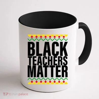 Black Teachers Matter African Pride Coffee Mug back