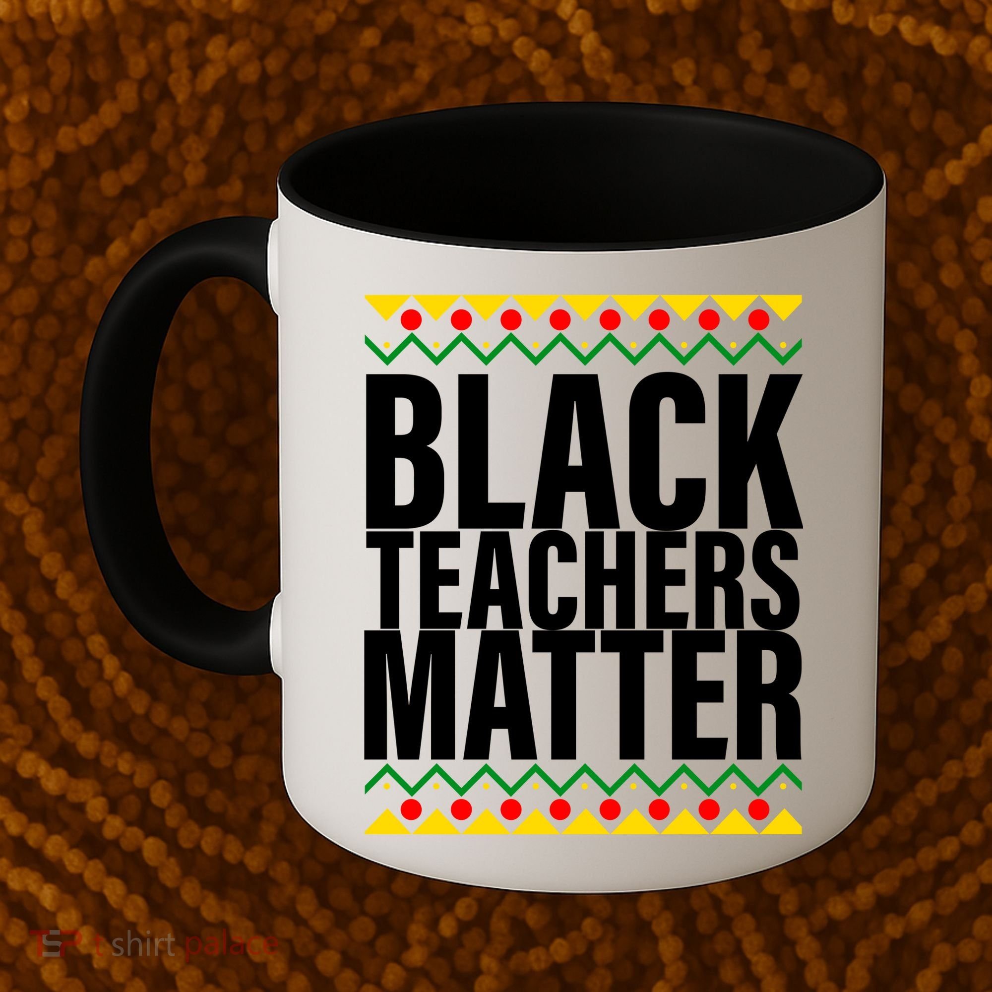 Black Teachers Matter African Pride Coffee Mug