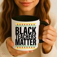 Black Teachers Matter African Pride Coffee Mug thumb 3