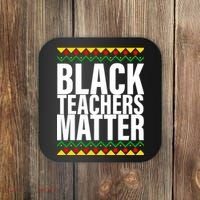 Black Teachers Matter African Pride Coaster thumb 0