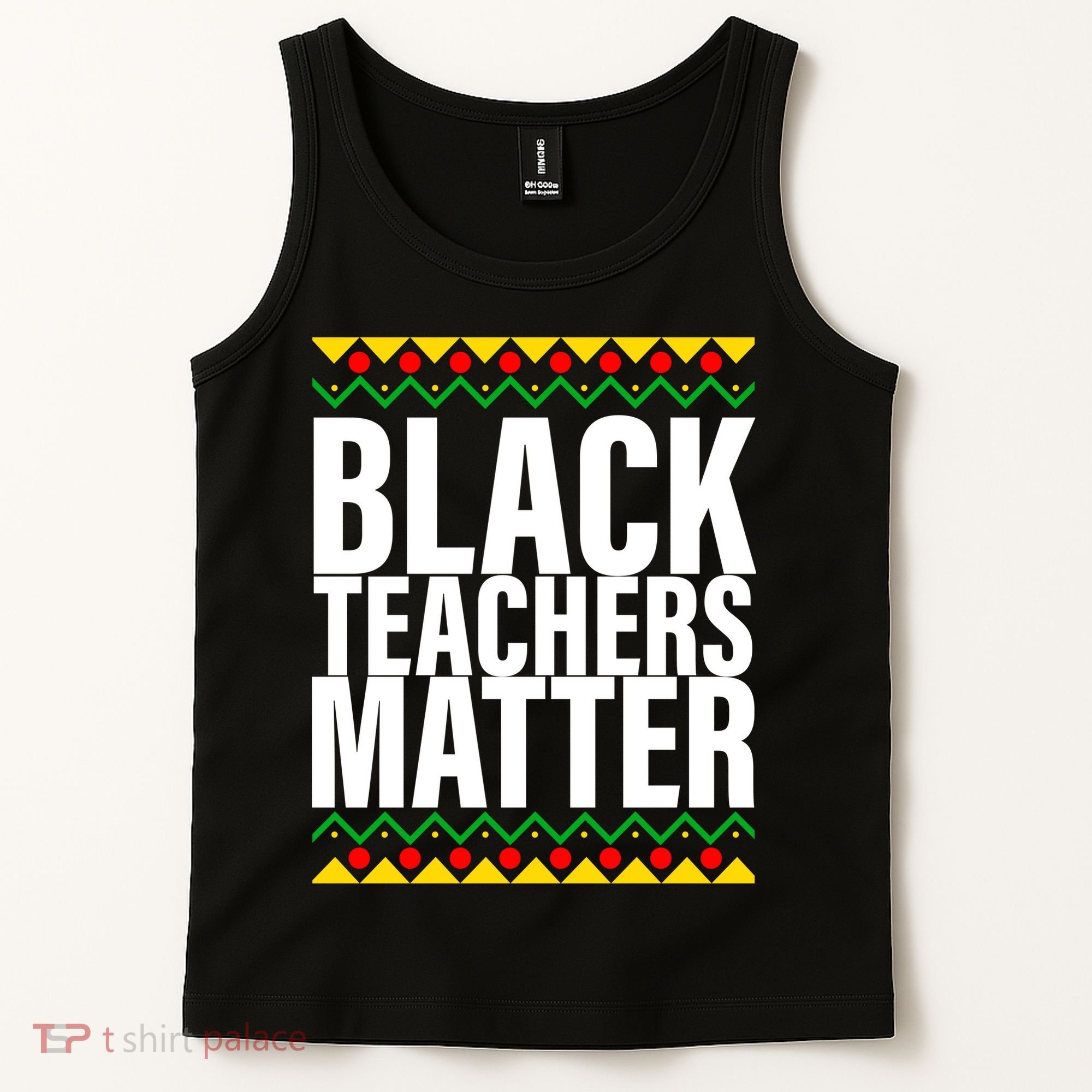 Black Teachers Matter African Pride Tank Top
