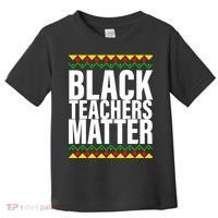 Black Teachers Matter African Pride Toddler T-Shirt thumb 0