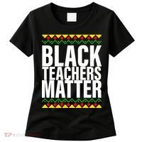 Black Teachers Matter African Pride Women's T-Shirt thumb 0