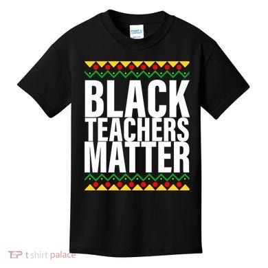 Black Teachers Matter African Pride Kids T-Shirt