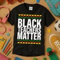 Black Teachers Matter African Pride Kids T-Shirt thumb 3