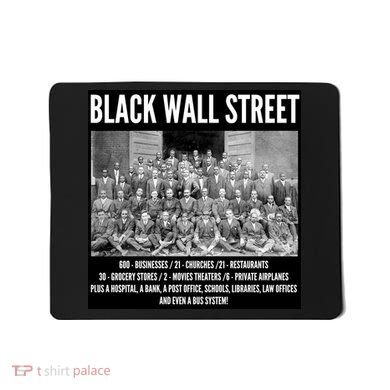 Black Wall Street Black History Mousepad