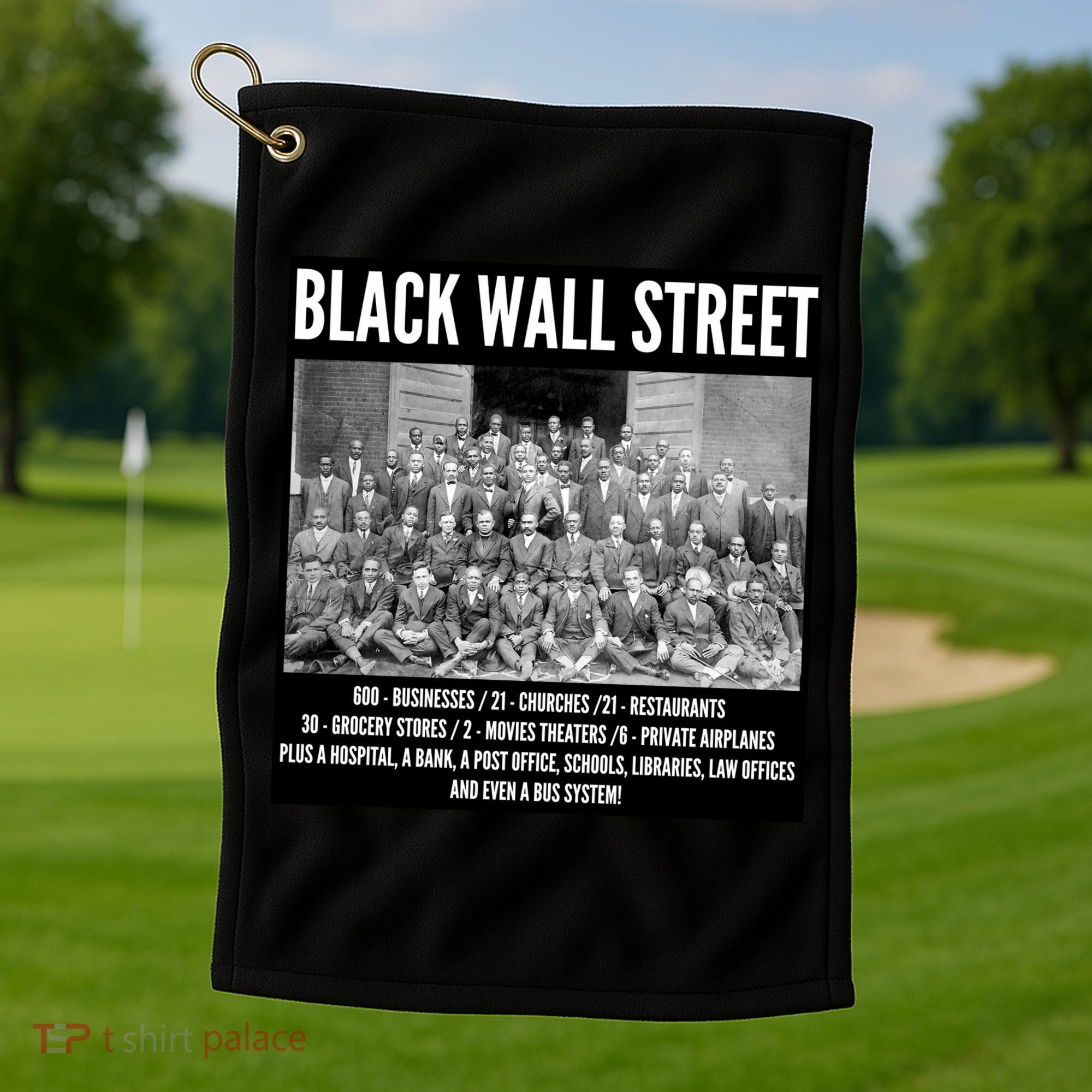 Black Wall Street Black History Golf Towel