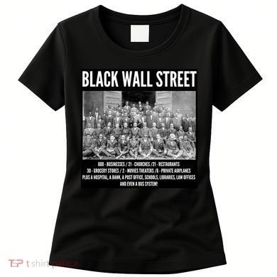 Black Wall Street Black History Women's T-Shirt
