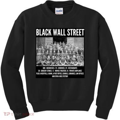 Black Wall Street Black History Kids Sweatshirt