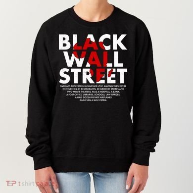 Black Wall Street Black History Month Women's Sweatshirt