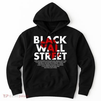 Black Wall Street Black History Month Hoodie