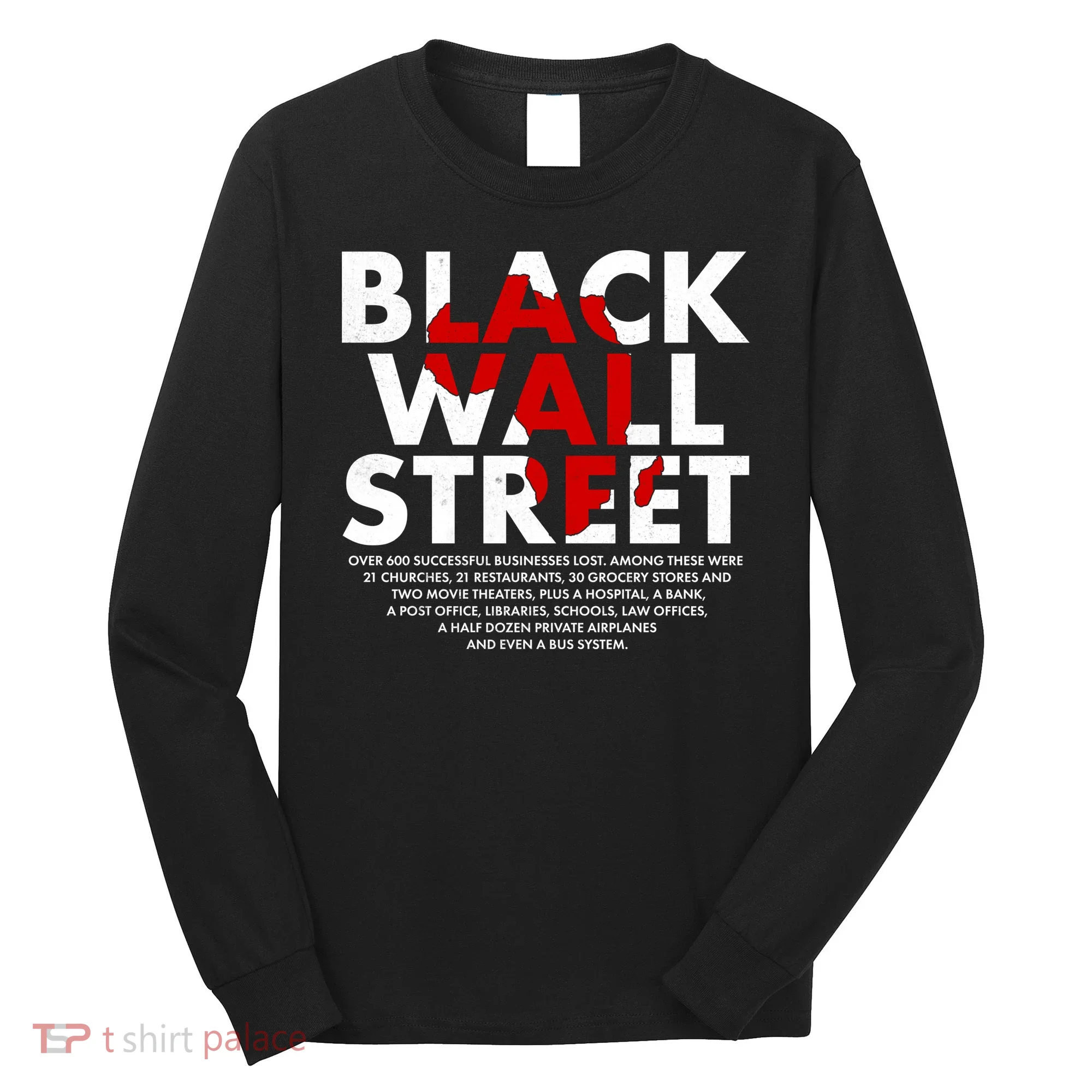 Black Wall Street Black History Month Long Sleeve Shirt