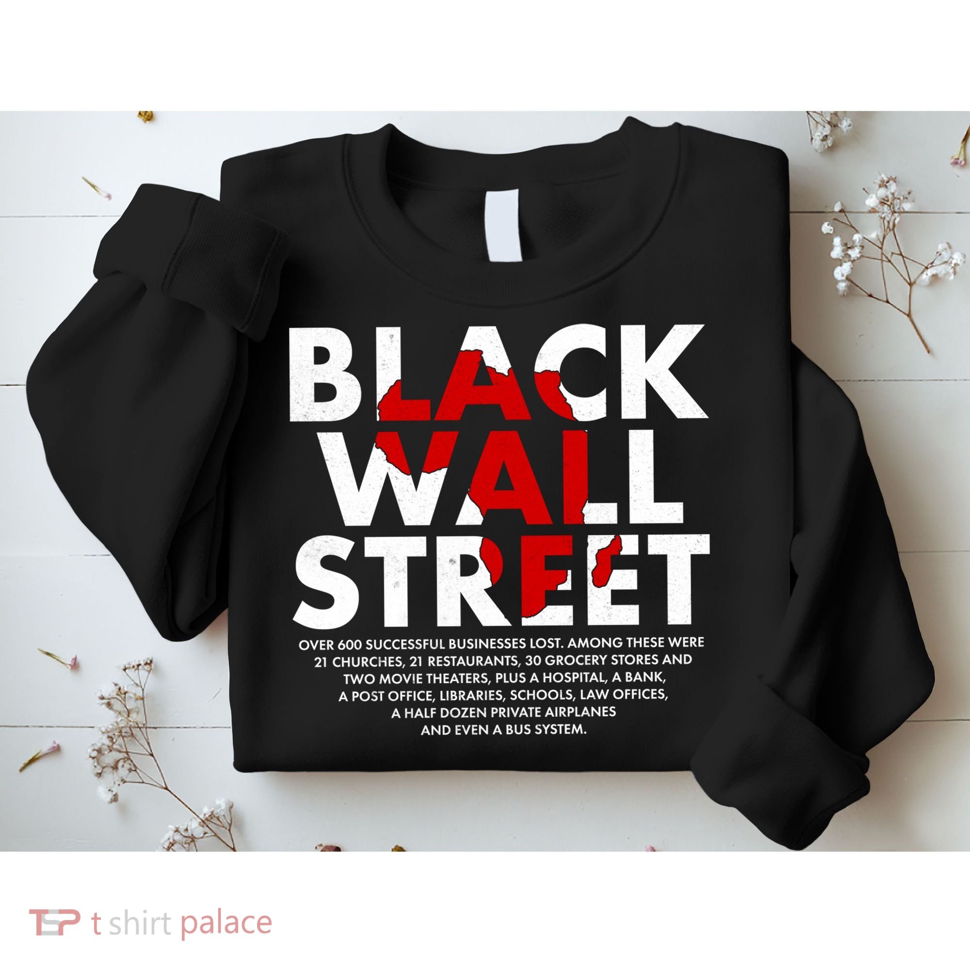 Black Wall Street Black History Month Sweatshirt