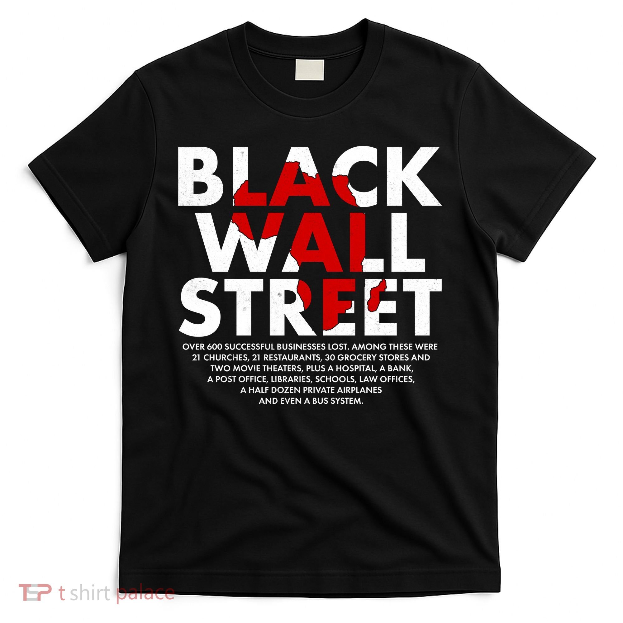 Black Wall Street Black History Month T-Shirt