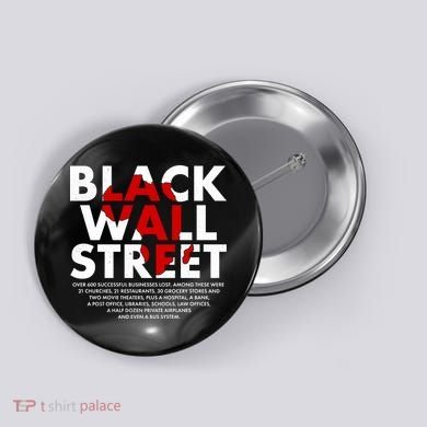 Black Wall Street Black History Month Button