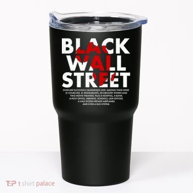 Black Wall Street Black History Month Tumbler